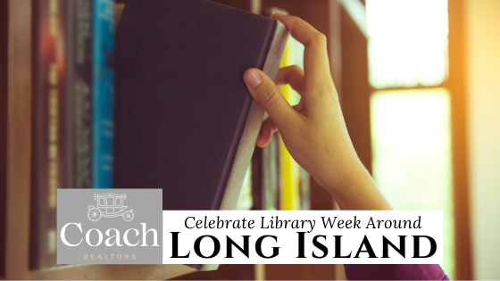 Visit Long Island Libraries - Nassau and Suffolk Counties - Coach Realtors